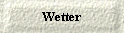Wetter
