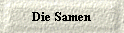 Die Samen